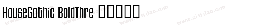 HouseGothic BoldThre字体转换